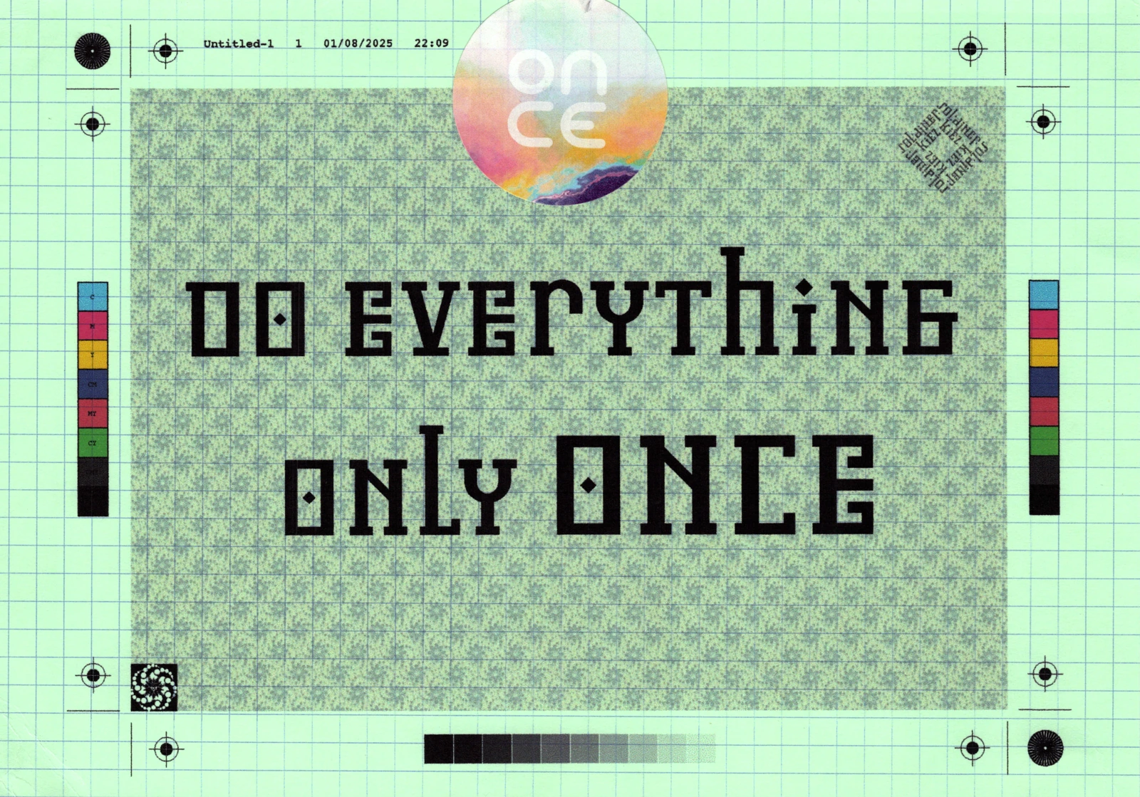 DO EVERYTHING ONLY ONCE, a green graph-paper print